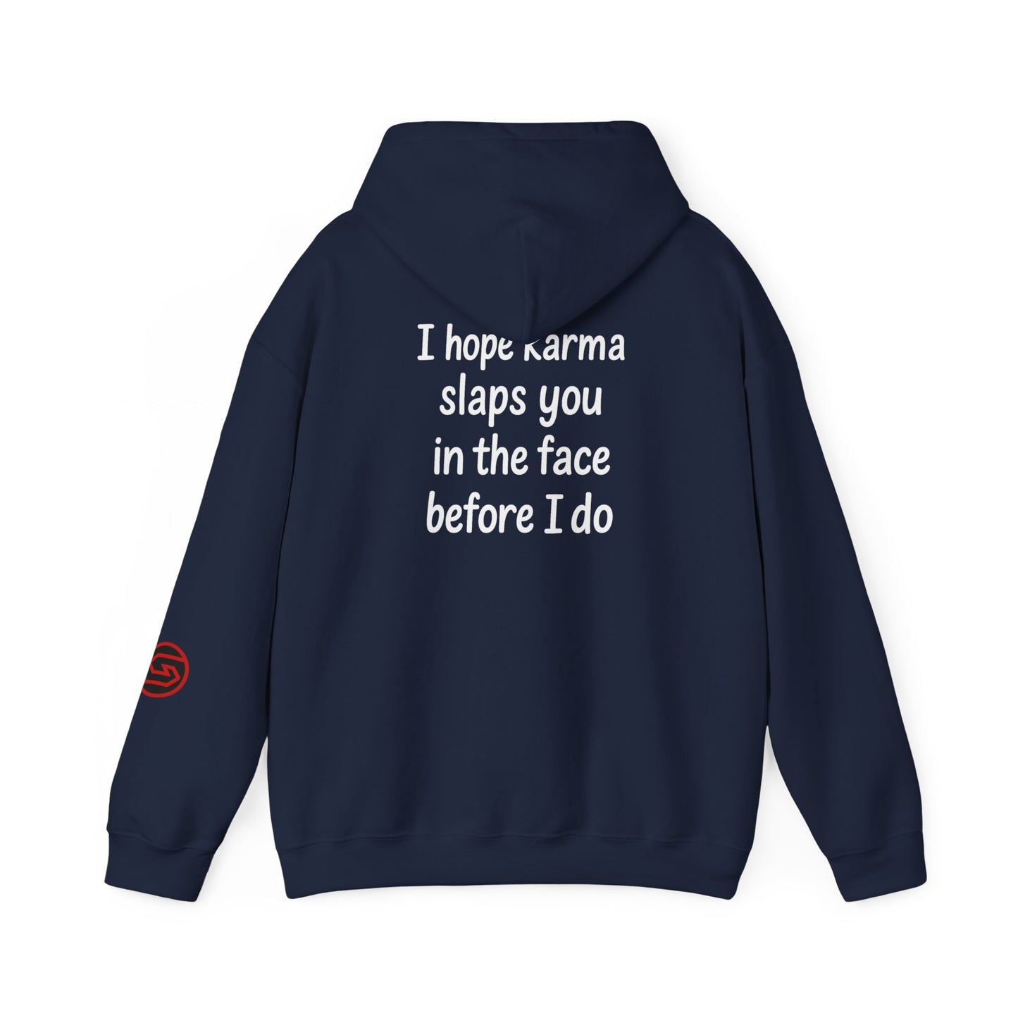 Sector9 Hoodie (I hope karma slaps you)
